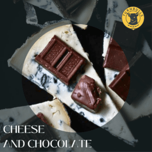 Chocolate and Cheese Pairing